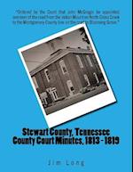 Stewart County, Tennessee County Court Minutes, 1813 - 1819