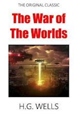 The War of the Worlds - The Original Classic