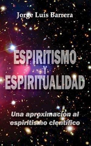 Espiritismo Y Espiritualidad