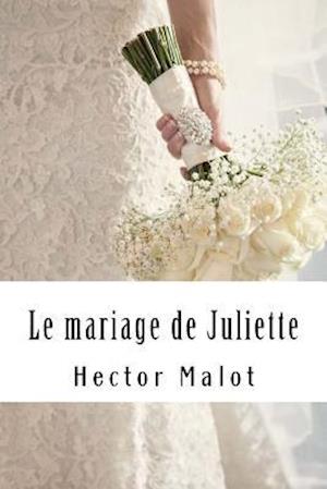 Le Mariage de Juliette