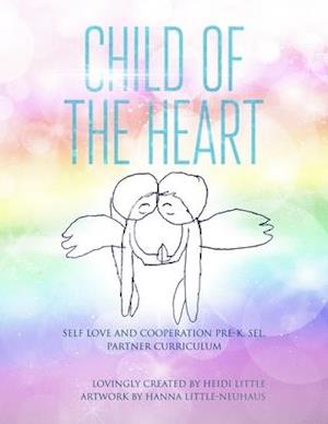 Child Of The Heart PRE K SEL