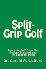 Split-Grip Golf