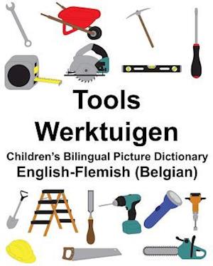 English-Flemish (Belgian) Tools/Werktuigen Children's Bilingual Picture Dictionary