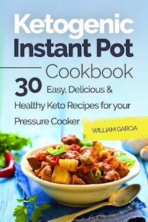 Ketogenic Instant Pot Cookbook