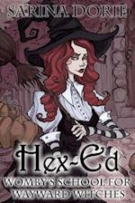 Hex-Ed: A Cozy Witch Mystery 