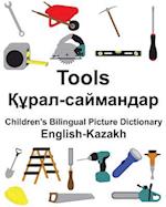 English-Kazakh Tools Children's Bilingual Picture Dictionary