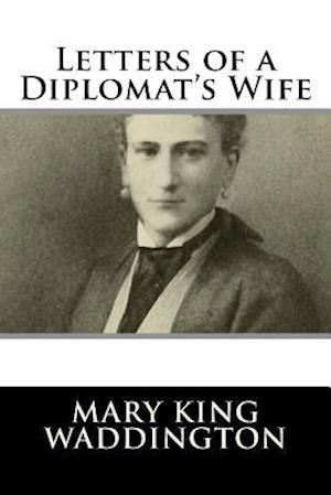 Letters of a Diplomat's Wife