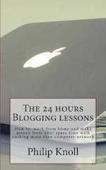 The 24 Hours Blogging Lessons