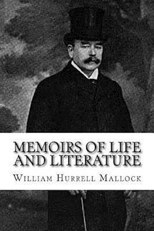 Memoirs of Life and Literature