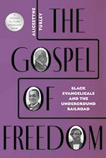 The Gospel of Freedom