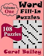 Word Fill-In Puzzles, Volume 1, 108 Puzzles