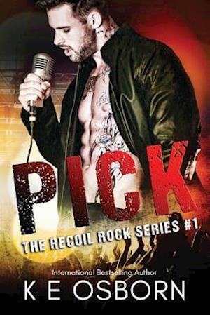 Pick: The Recoil Rock Series #1