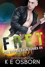 Fret: The Recoil Rock Series #4 