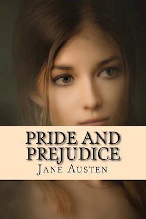 Pride and Prejudice by Jane Austen