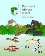 Madison's African Rivers