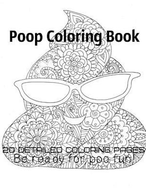 Poop Coloring Book Be Ready for Poo Fun!