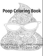 Poop Coloring Book Be Ready for Poo Fun!