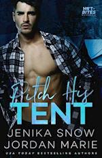 Pitch His Tent (Hot-Bites Novella)