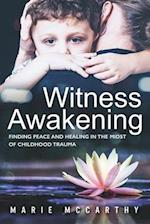 Witness Awakening