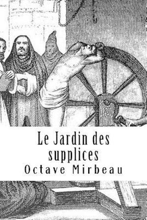 Le Jardin des supplices