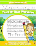 MacKenzie Letter Tracing for Kids Trace My Name Workbook