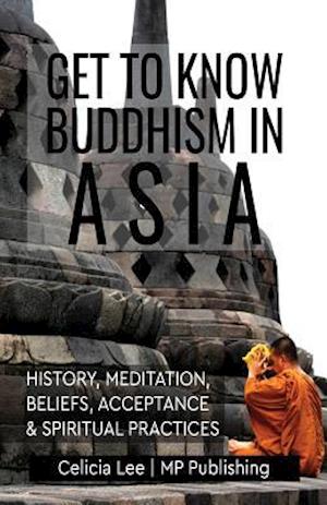 Get to Know Buddhism in Asia