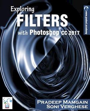 Exploring Filters with Photoshop CC 2017