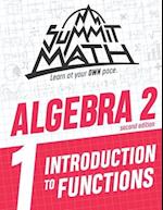 Summit Math Algebra 2 Book 1: Introduction to Functions 