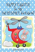 Happy Easter To My Incredible Godson! (Coloring Card)