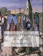 Spiritual Preludes #3 Volume #53