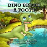 Dino Broke a Tooth