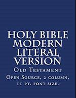 Holy Bible Modern Literal Version