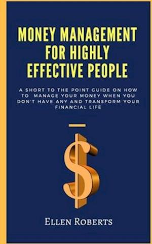Money management for highly effective people