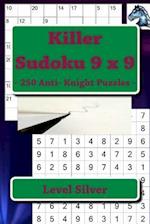 Killer Sudoku 9 X 9 - 250 Anti- Knight Puzzles - Level Silver