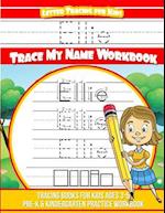 Ellie Letter Tracing for Kids Trace My Name Workbook