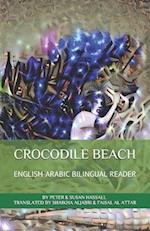 Crocodile Beach English-Arabic Bilingual Reader