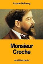 Monsieur Croche