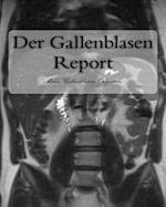 Der Gallenblasen Report