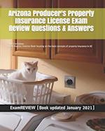 Arizona Producer's Property Insurance License Exam Review Questions & Answers 2018/19 Edition