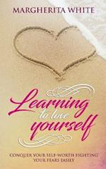 Learning to Love Yourself