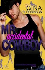 Mr. Accidental Cowboy