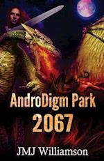 Androdigm Park 2067