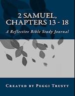 2 Samuel, Chapters 13 - 18
