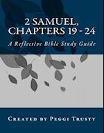 2 Samuel, Chapters 19 - 24