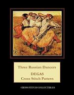 Three Russian Dancers: Degas Cross Stitch Pattern 