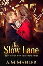 The Slow Lane