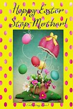 Happy Easter Step-Mother! (Coloring Card)