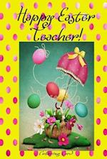 Happy Easter Teacher! (Coloring Card)