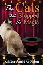 The Cats That Stopped the Magic