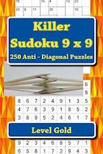 Killer Sudoku 9 X 9 - 250 Anti - Diagonal Puzzles - Level Gold